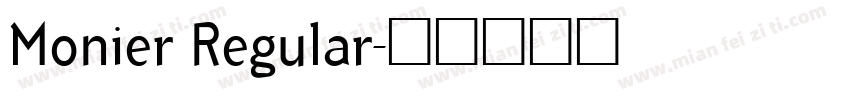 Monier Regular字体转换